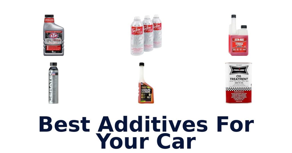 Best Additives For Your Car