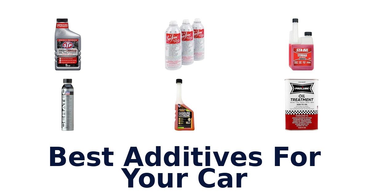 Best Additives For Your Car