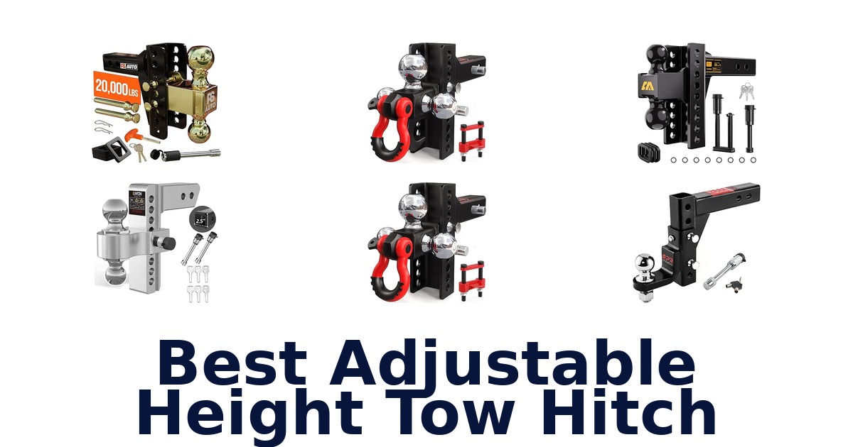 Best Adjustable Height Tow Hitch