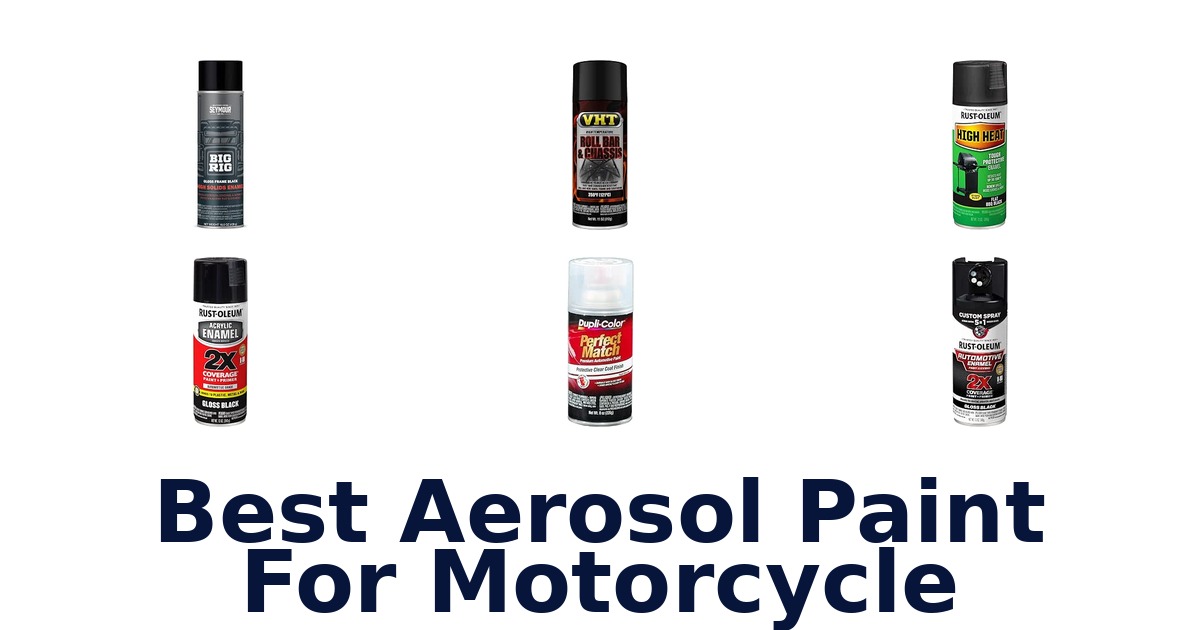 Best Aerosol Paint For Motorcycle