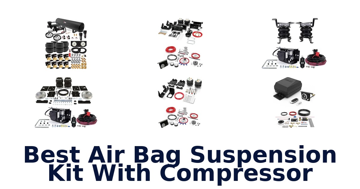 Best Air Bag Suspension Kit With Compressor