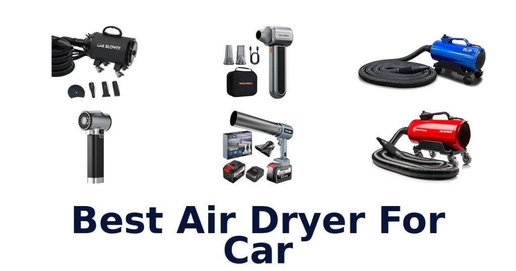 Best Air Dryer For Car
