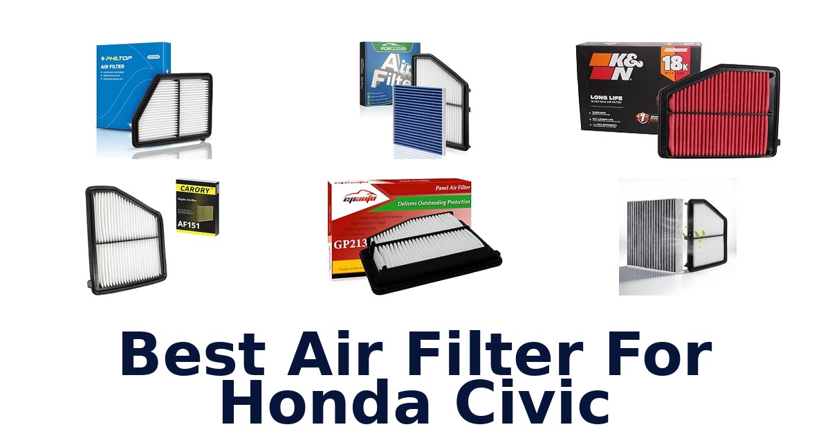 Best Air Filter For Honda Civic