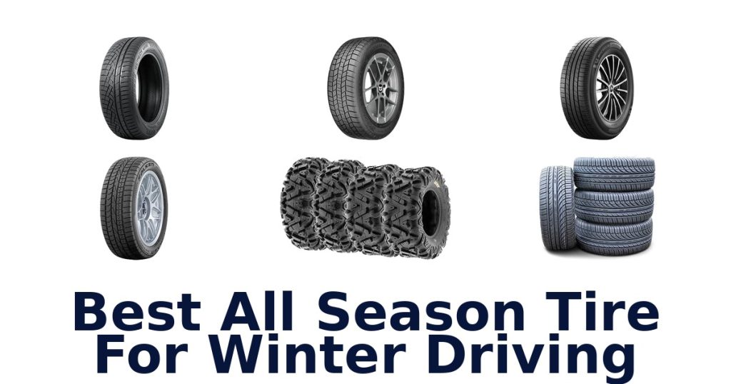 Best All Season Tire For Winter Driving