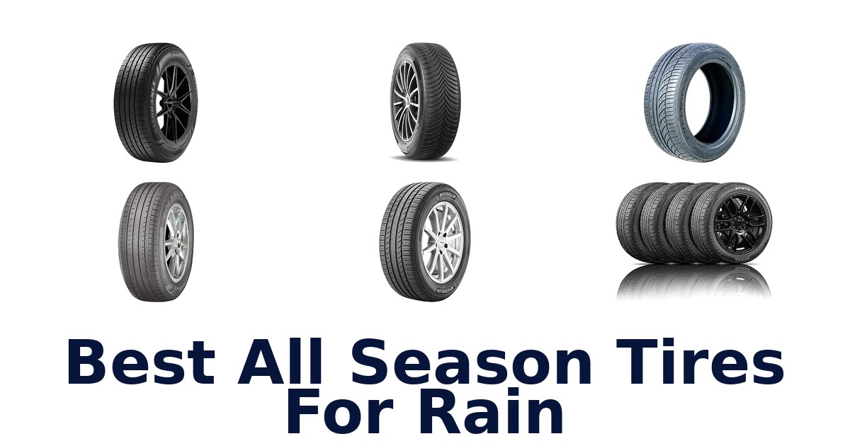 Best All Season Tires For Rain