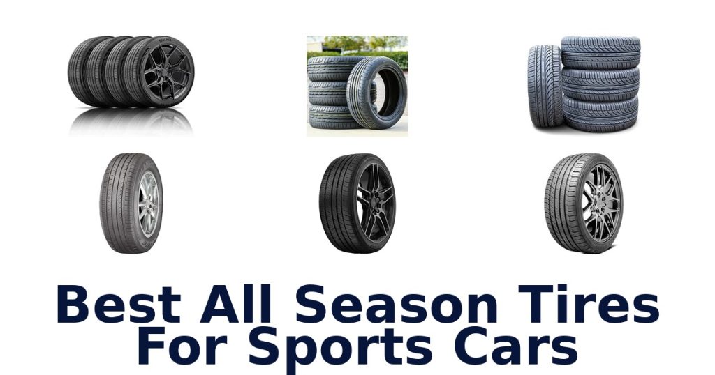 Best All Season Tires For Sports Cars