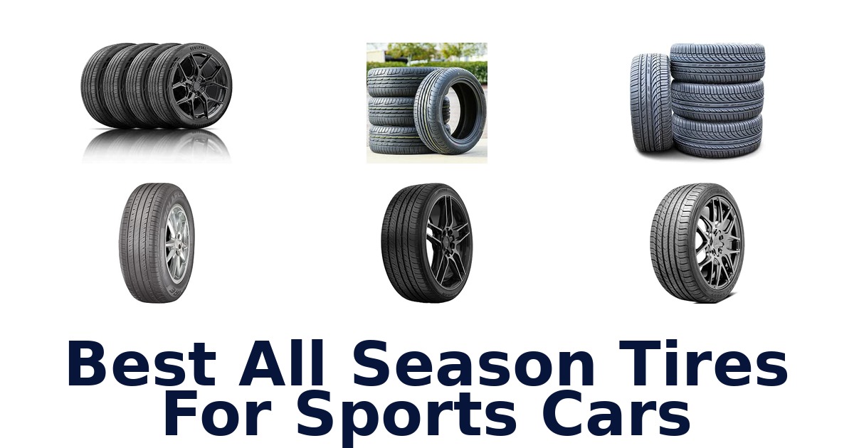 Best All Season Tires For Sports Cars