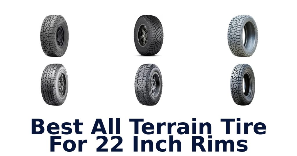 Best All Terrain Tire For 22 Inch Rims