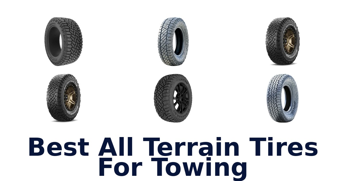 Best All Terrain Tires For Towing