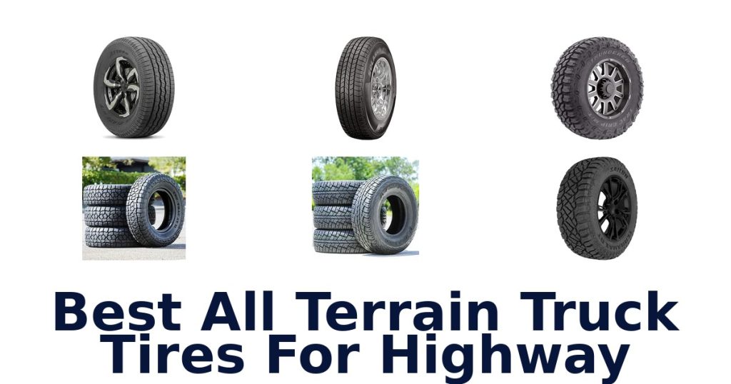 Best All Terrain Truck Tires For Highway