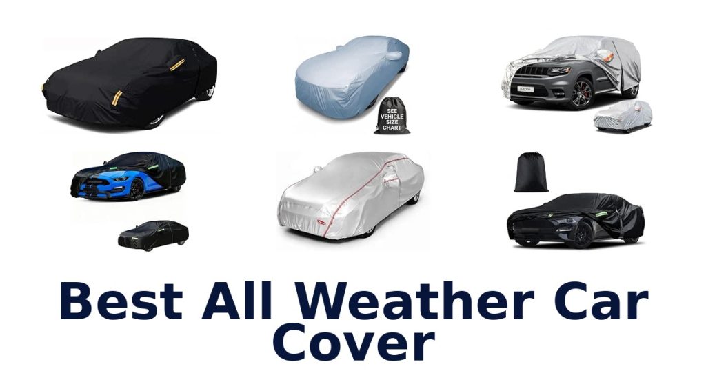 Best All Weather Car Cover