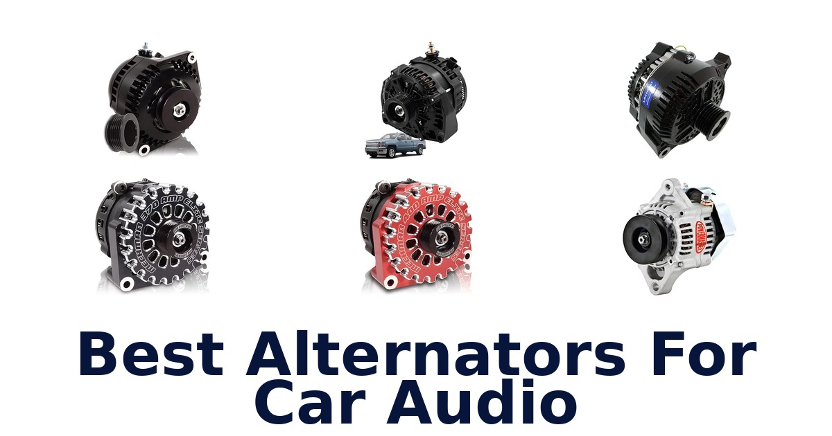 Best Alternators For Car Audio