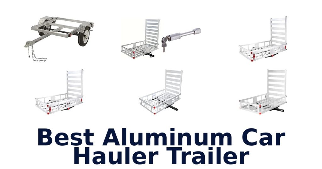 Best Aluminum Car Hauler Trailer