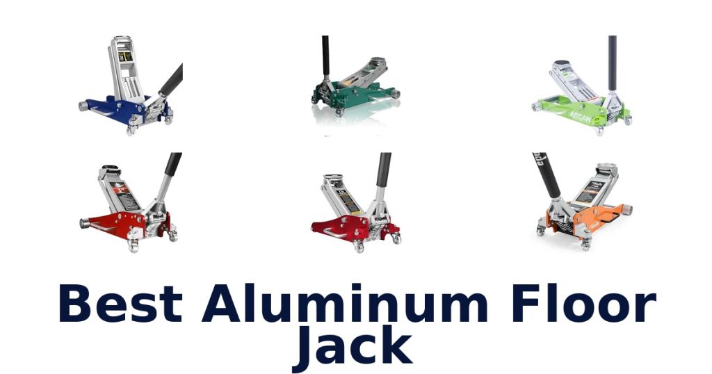 Best Aluminum Floor Jack