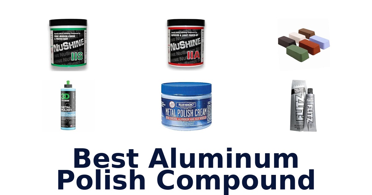 Best Aluminum Polish Compound