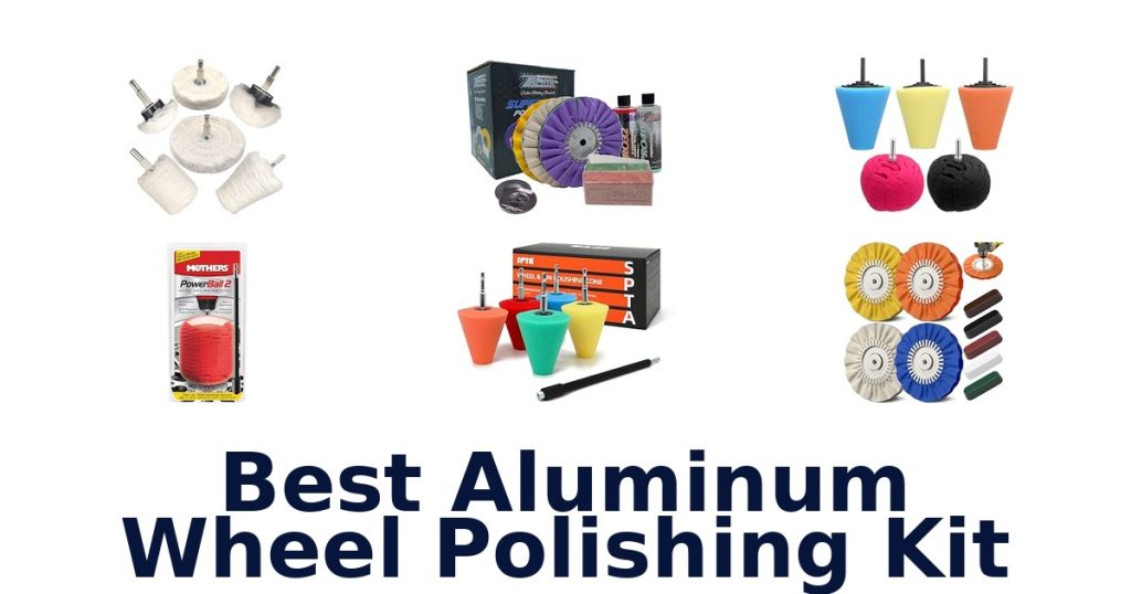 Best Aluminum Wheel Polishing Kit