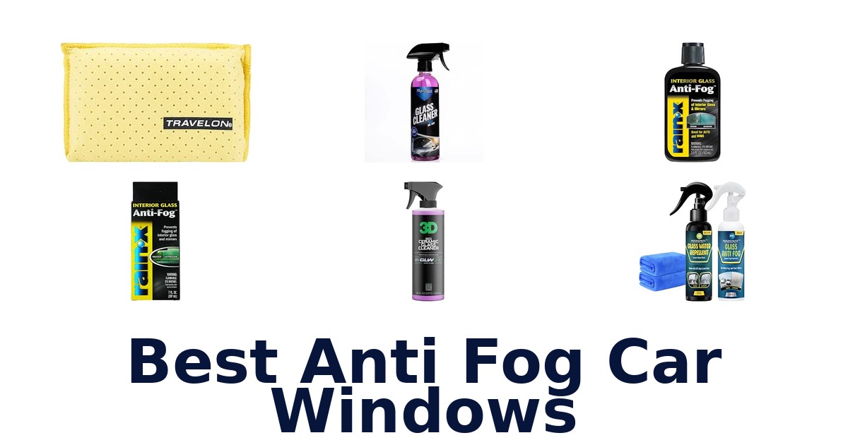 Best Anti Fog Car Windows