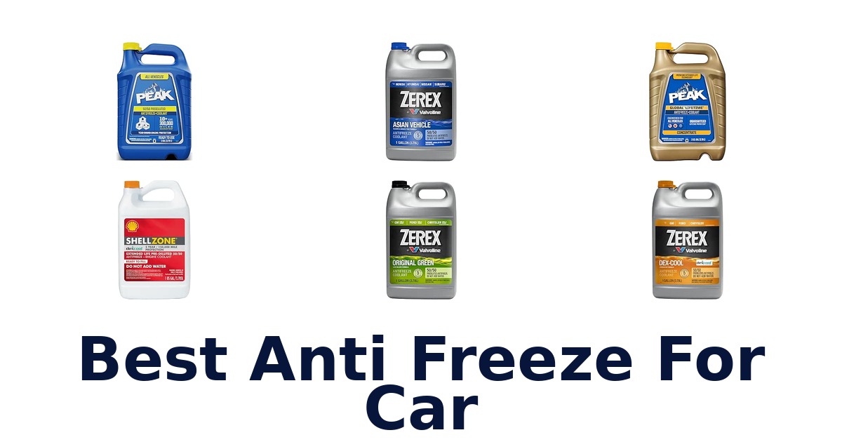 Best Anti Freeze For Car