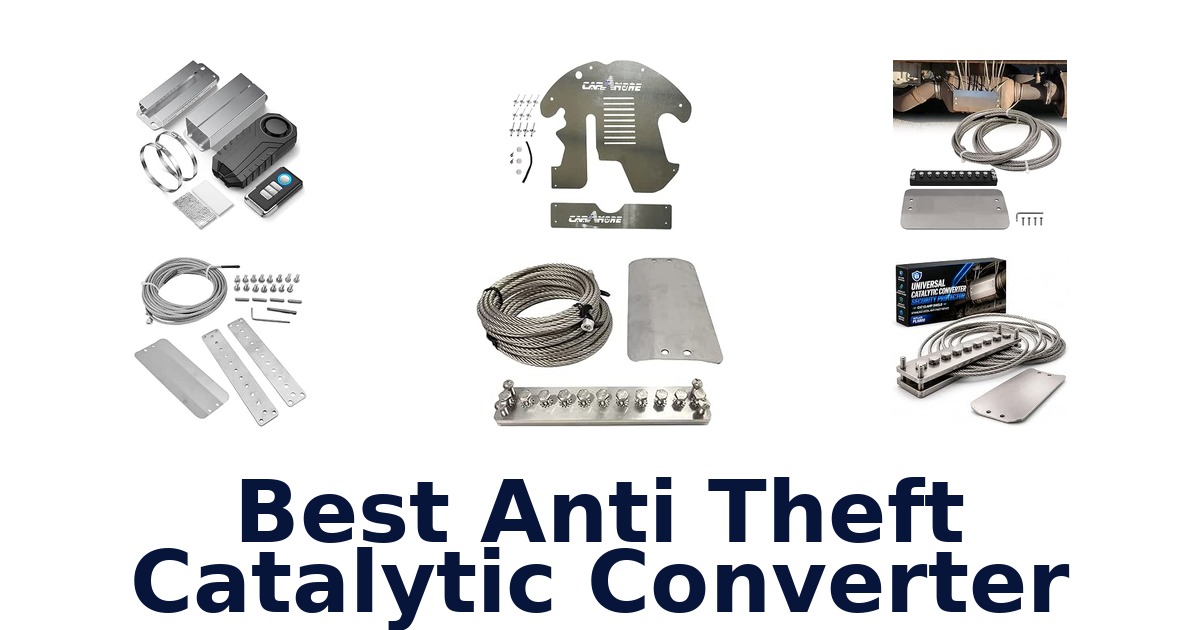 Best Anti Theft Catalytic Converter