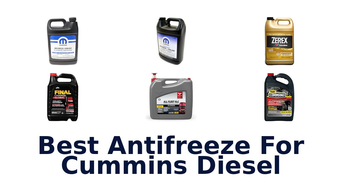 Best Antifreeze For Cummins Diesel