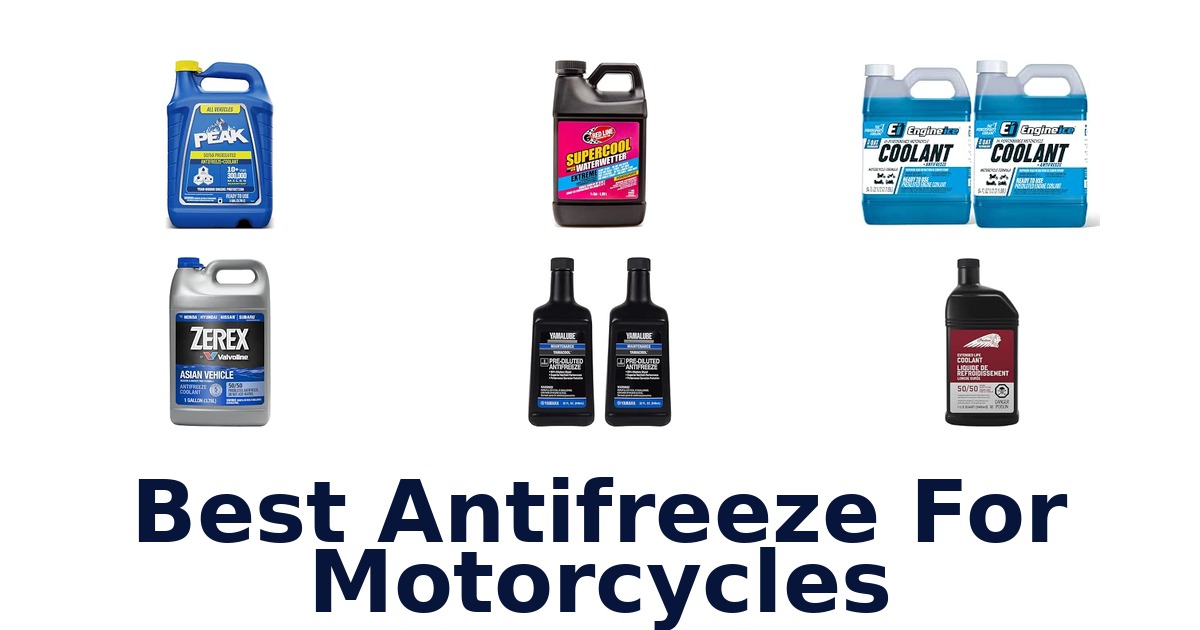 Best Antifreeze For Motorcycles
