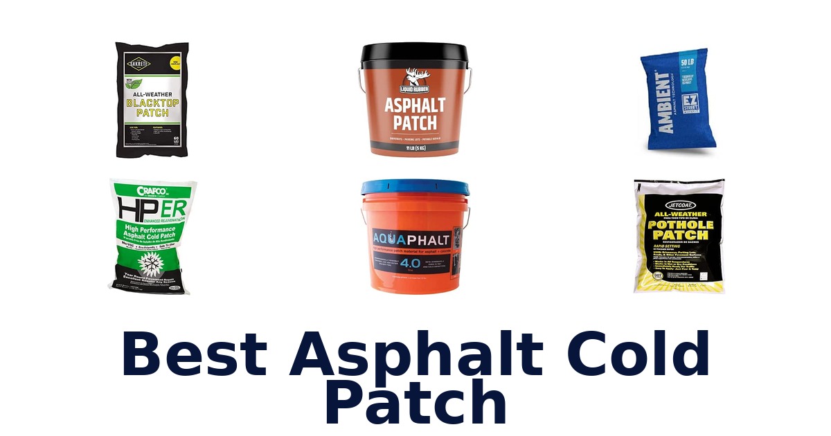 Best Asphalt Cold Patch