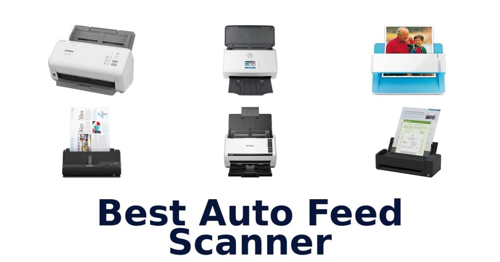 Best Auto Feed Scanner