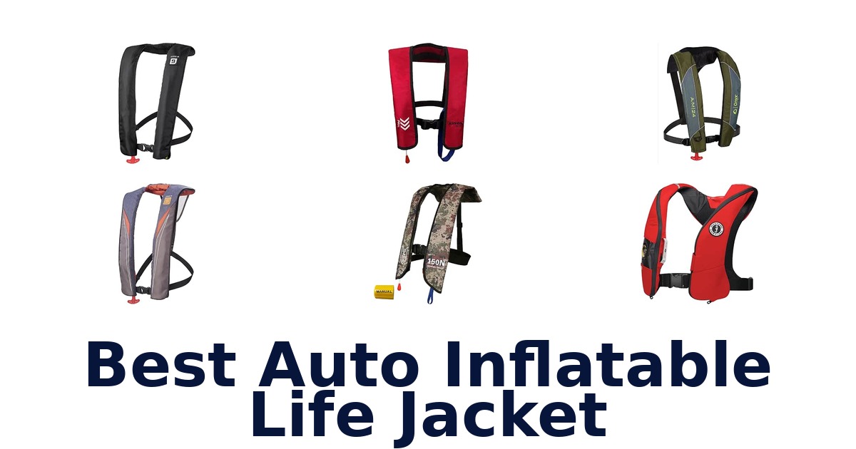 Best Auto Inflatable Life Jacket