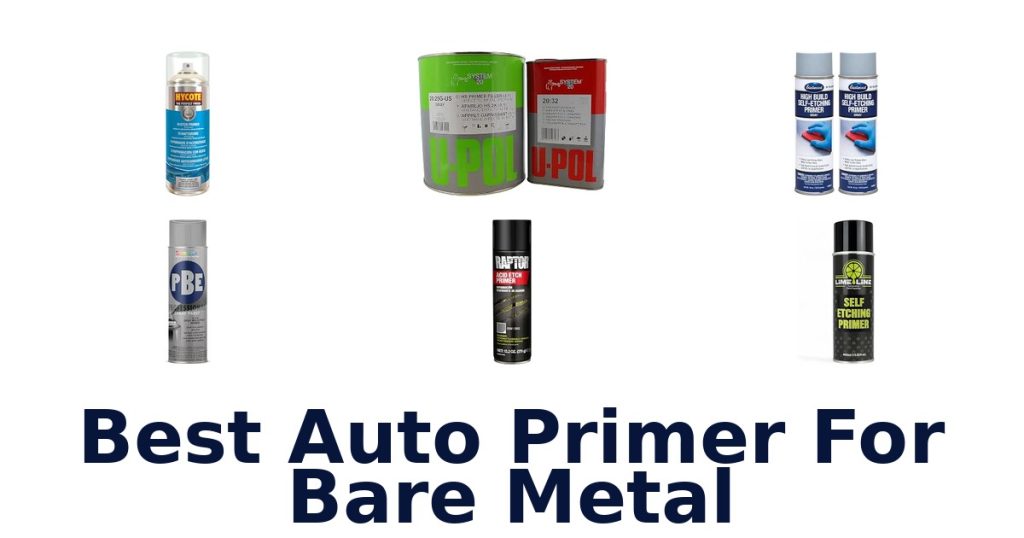 Best Auto Primer For Bare Metal