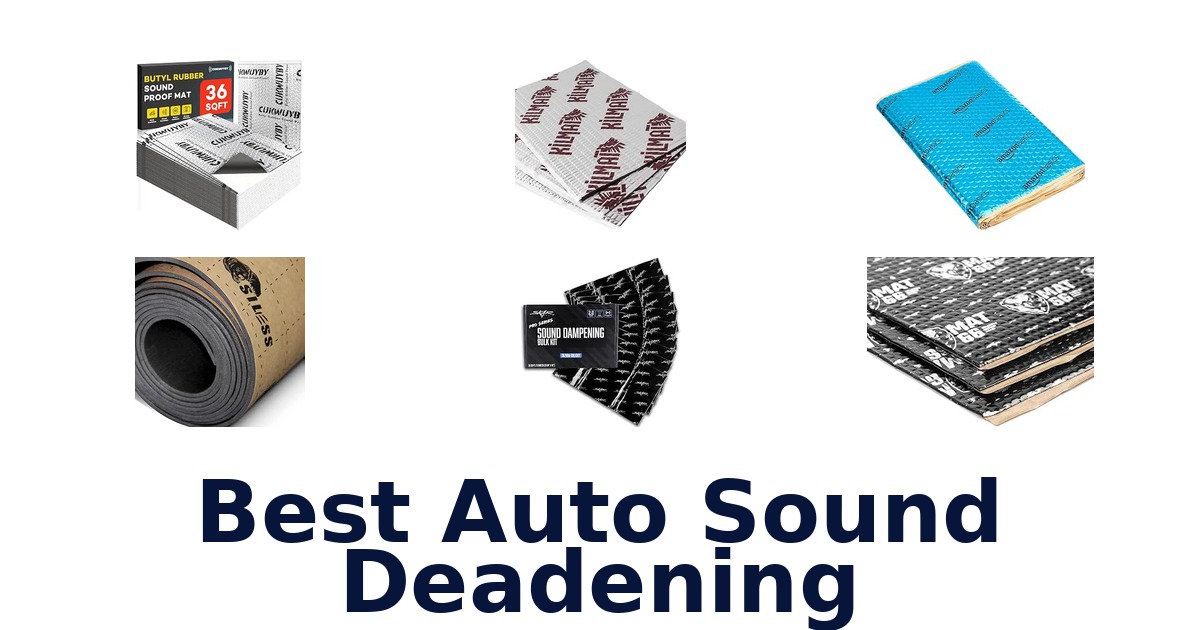 Best Auto Sound Deadening