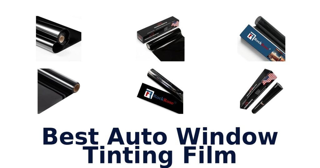 Best Auto Window Tinting Film
