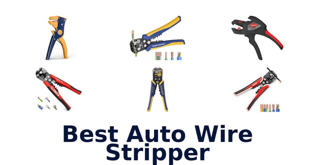 Best Auto Wire Stripper