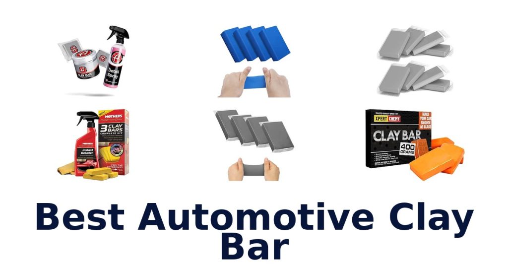 Best Automotive Clay Bar