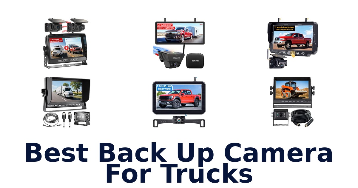 Best Back Up Camera For Trucks