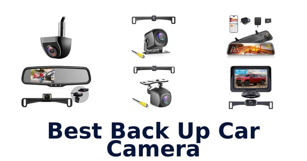 Best Back Up Car Camera