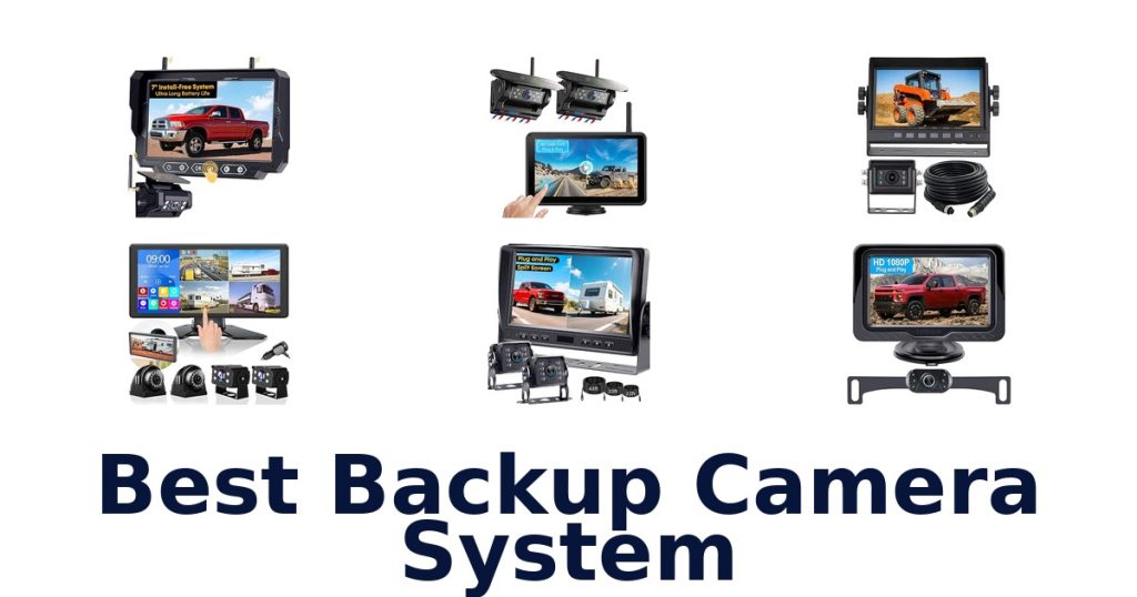 Best Backup Camera System