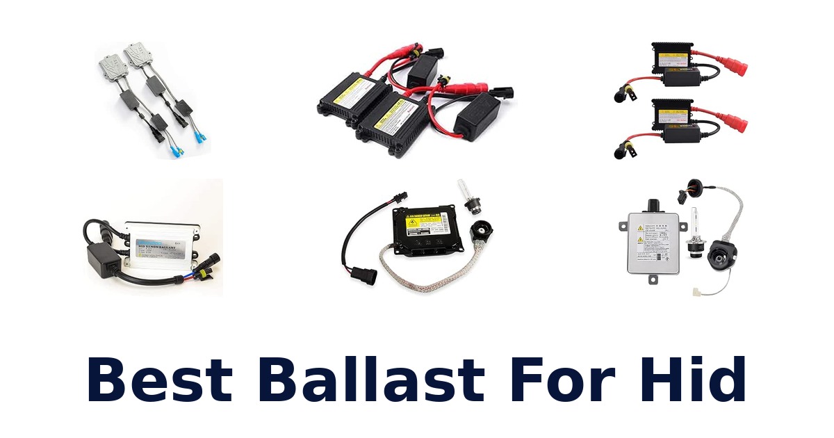 Best Ballast For Hid