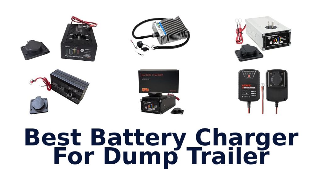 Best Battery Charger For Dump Trailer