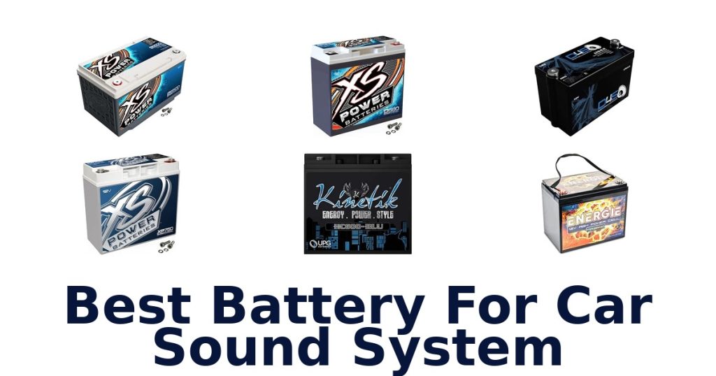Best Battery For Car Sound System