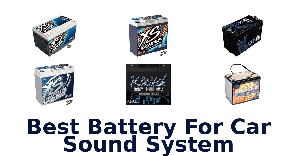 Best Battery For Car Sound System