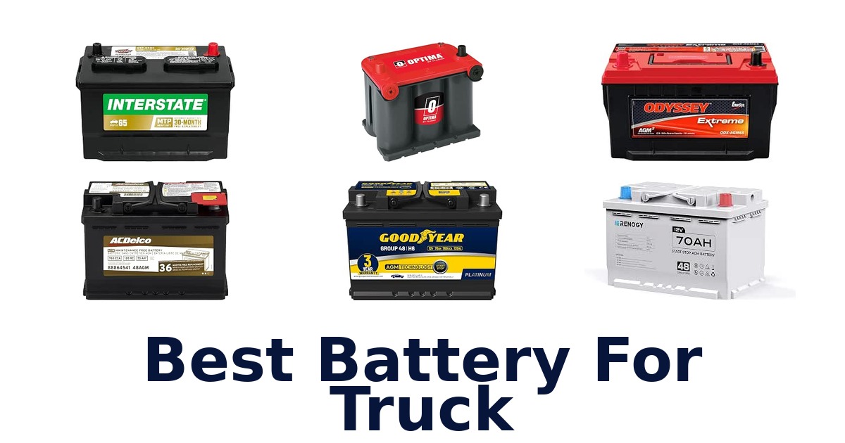 Best Battery For Truck