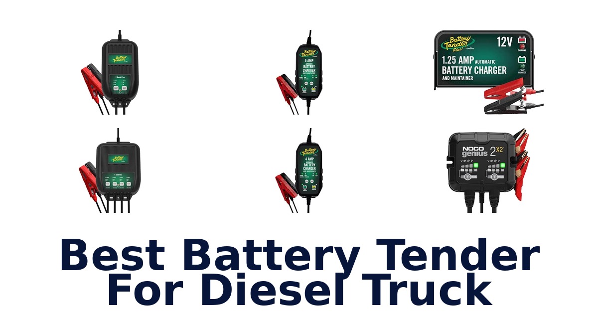 Best Battery Tender For Diesel Truck