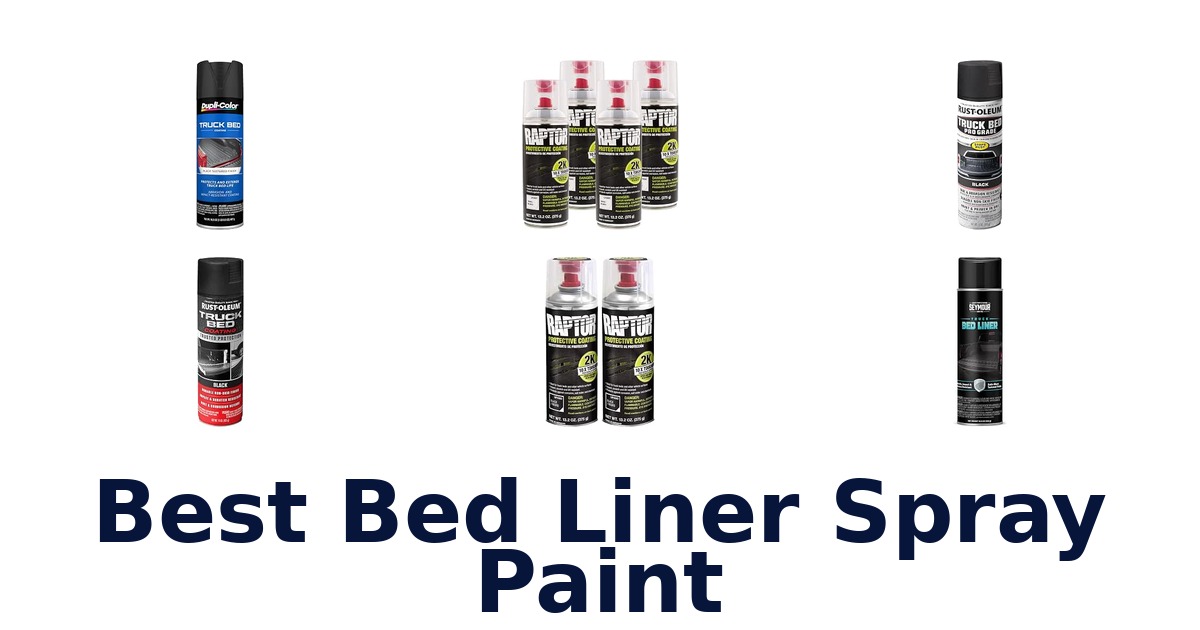 Best Bed Liner Spray Paint