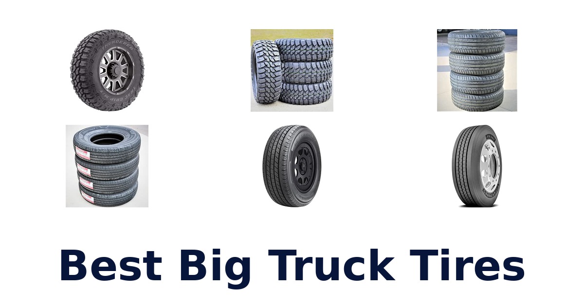 Best Big Truck Tires