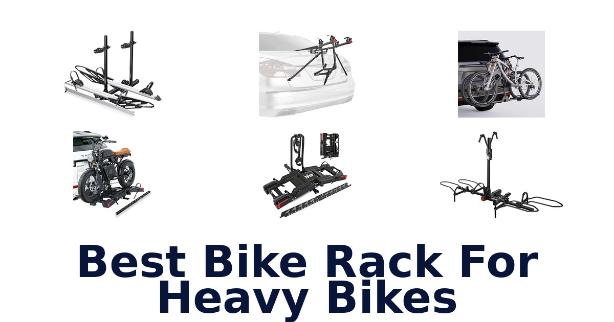 Best Bike Rack For Heavy Bikes