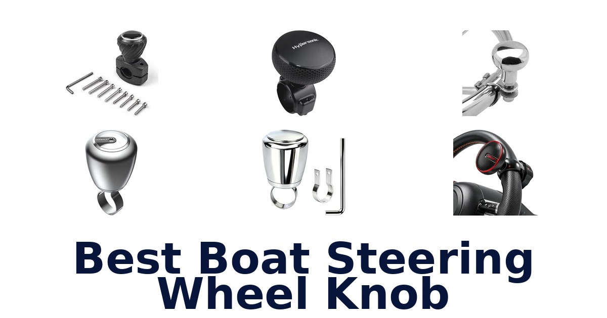 Best Boat Steering Wheel Knob
