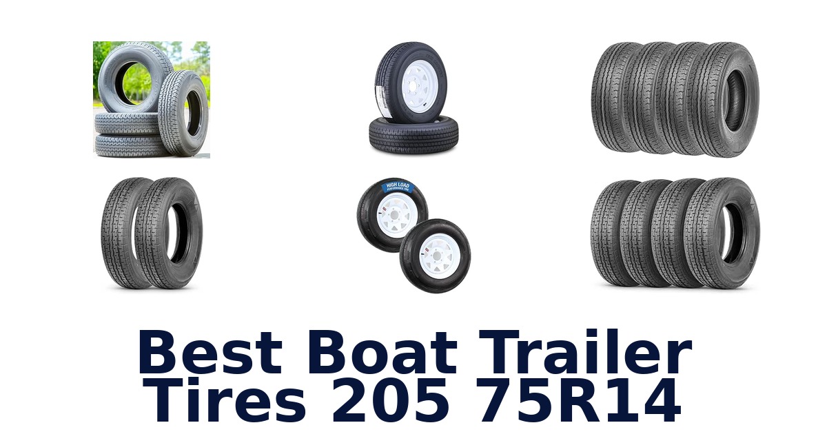 Best Boat Trailer Tires 205 75R14