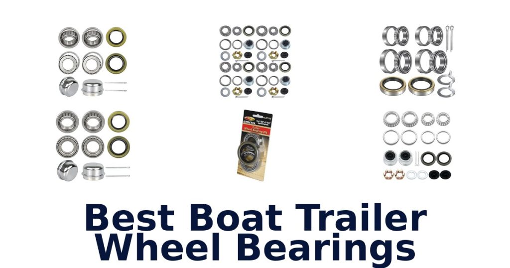 Best Boat Trailer Wheel Bearings