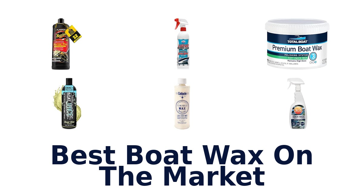 Best Boat Wax On The Market