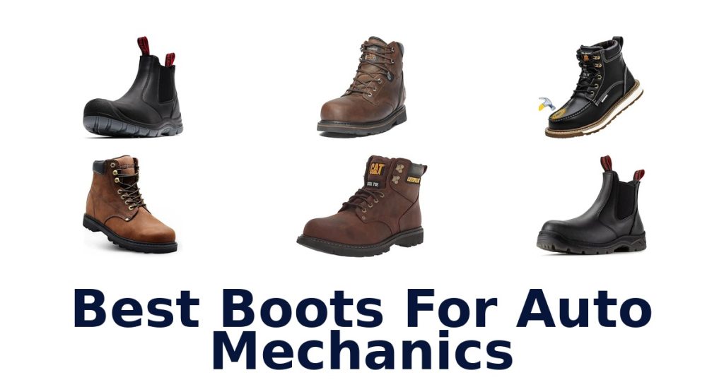 Best Boots For Auto Mechanics